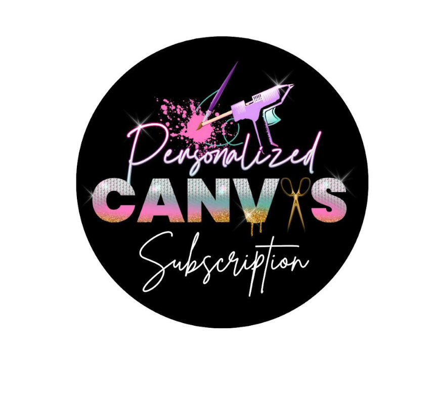 1 Canvas Monthly Crafting Subscription - Personalized Canvas
